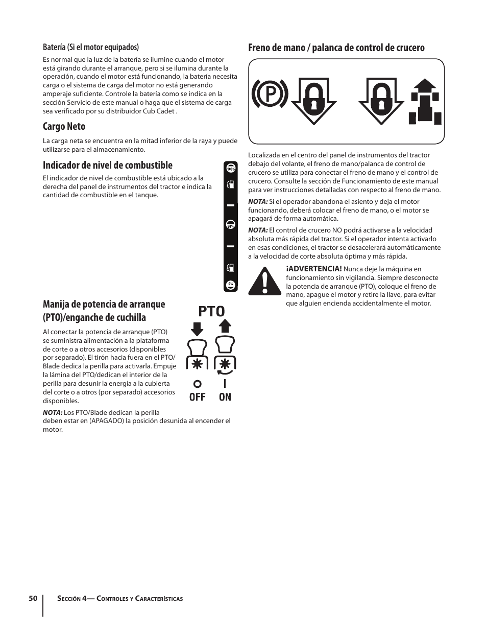 Cargo neto, Indicador de nivel de combustible, Freno de mano / palanca de control de crucero | Batería (si el motor equipados) | Cub Cadet SLTX1054 User Manual | Page 50 / 72