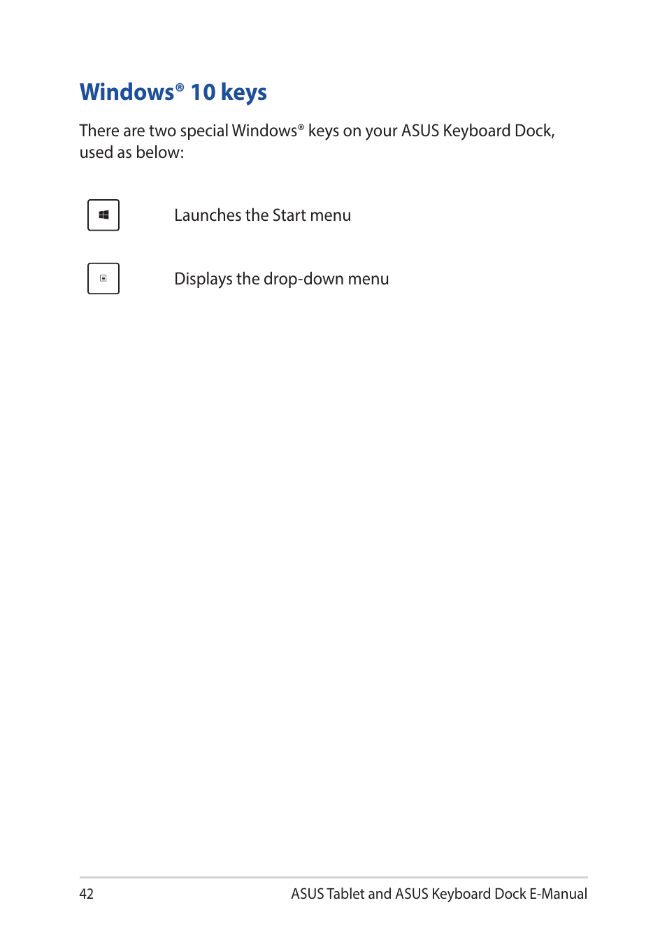 Windows® 10 keys | Asus Transformer 3 Pro T303UA User Manual | Page 42 / 108