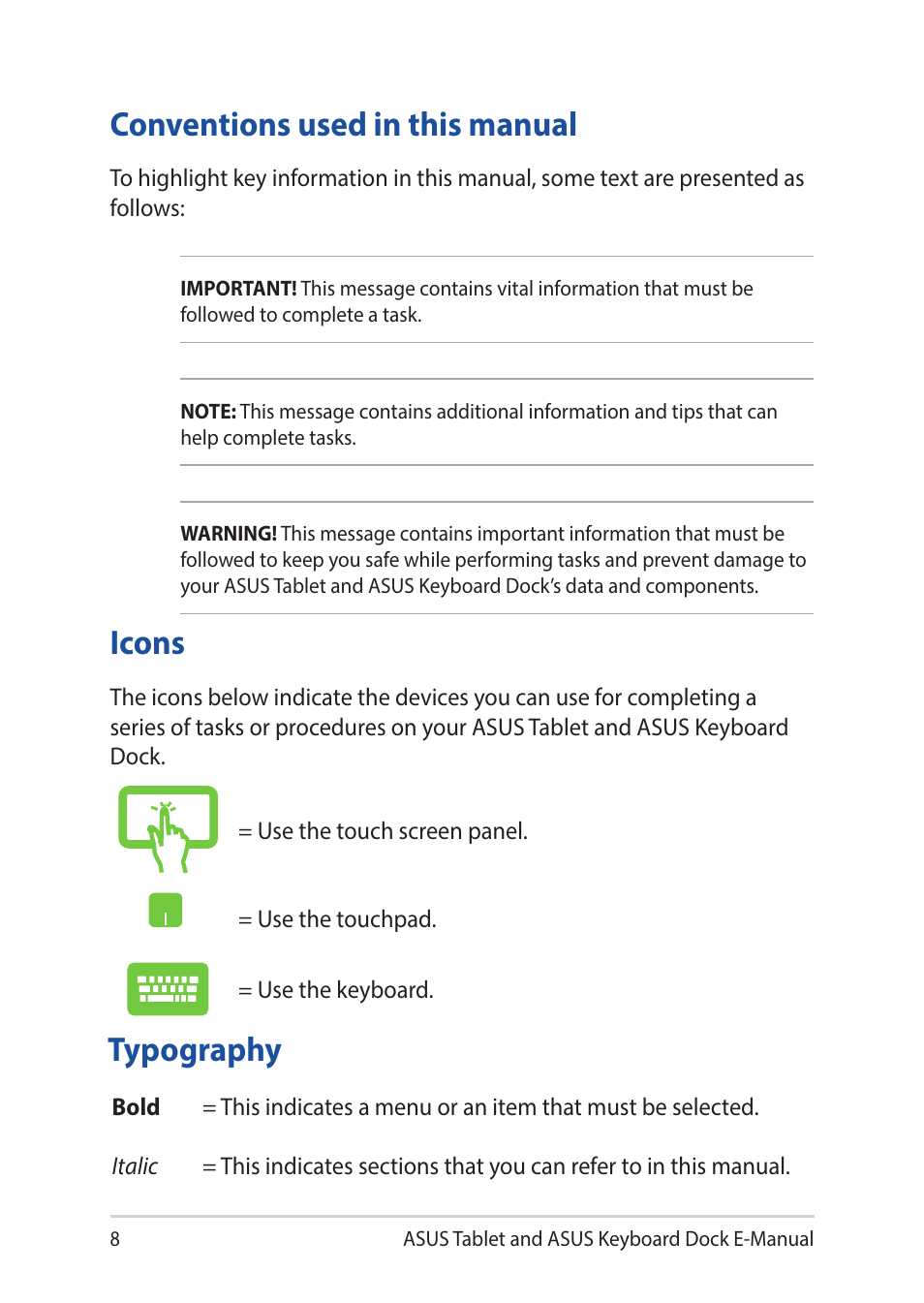 Conventions used in this manual, Icons, Typography | Conventions used in this manual icons typography | Asus Transformer 3 Pro T303UA User Manual | Page 8 / 108