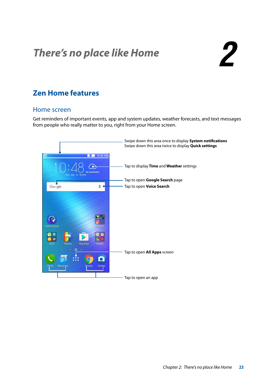 2 there’s no place like home, Zen home features, Home screen | There’s no place like home, 2there’s no place like home | Asus ZenFone 3 Laser ZC551KL User Manual | Page 23 / 117