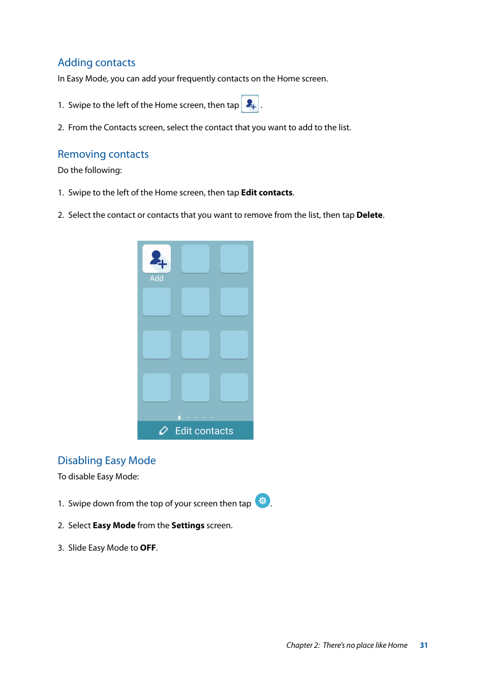 Adding contacts, Removing contacts, Disabling easy mode | Asus ZenFone 3 Laser ZC551KL User Manual | Page 31 / 117