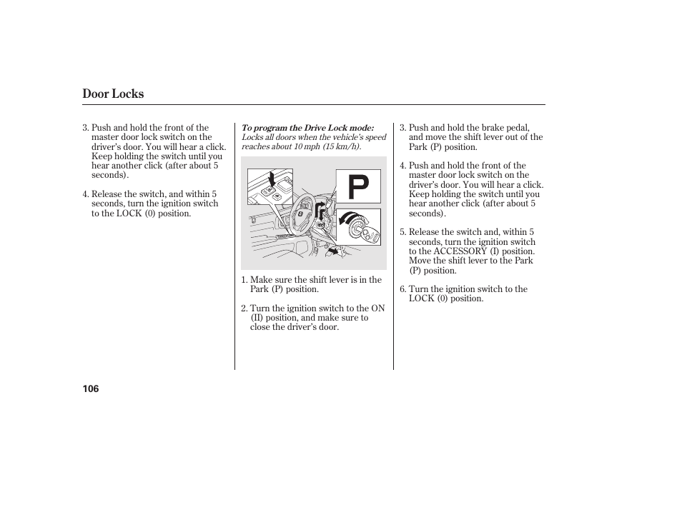 Door locks | HONDA 2013 Ridgeline User Manual | Page 114 / 424