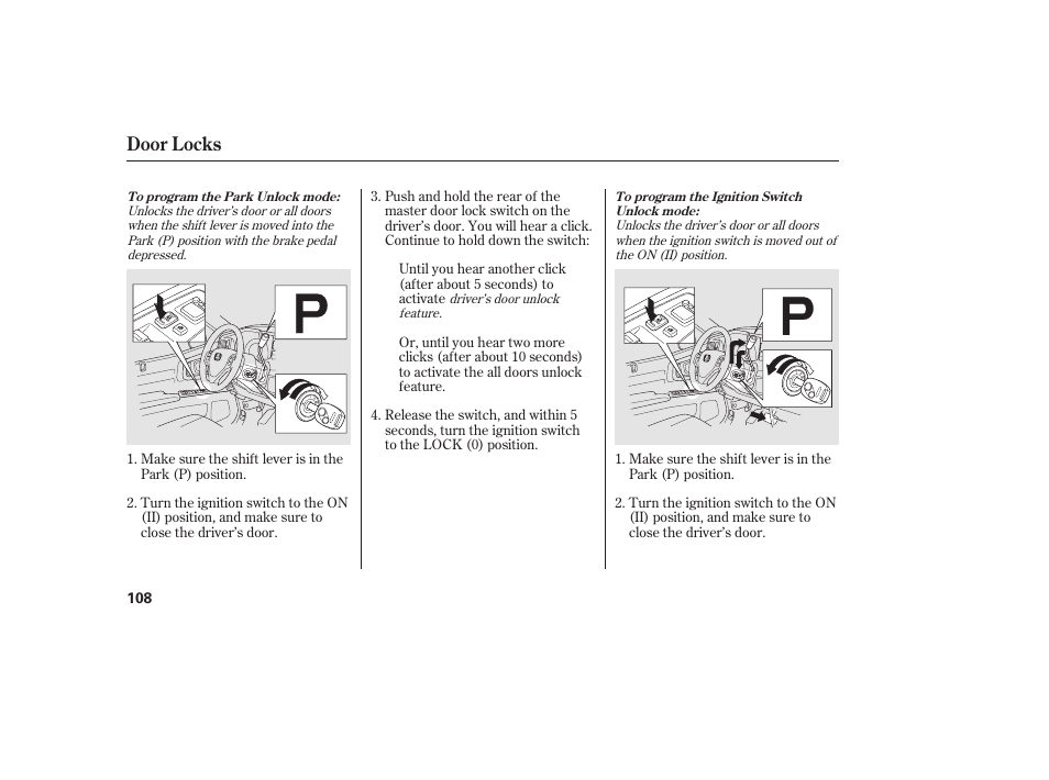 Door locks | HONDA 2013 Ridgeline User Manual | Page 116 / 424