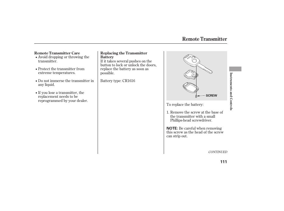 Remote transmitter | HONDA 2013 Ridgeline User Manual | Page 119 / 424