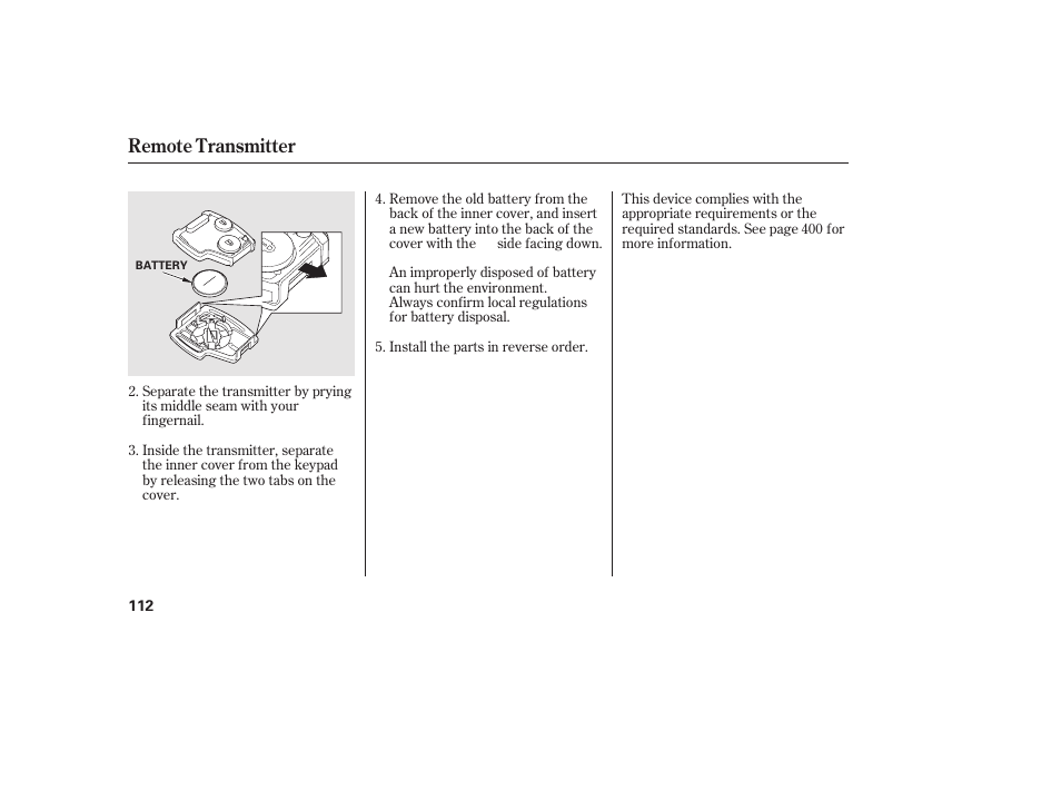 Remote transmitter | HONDA 2013 Ridgeline User Manual | Page 120 / 424