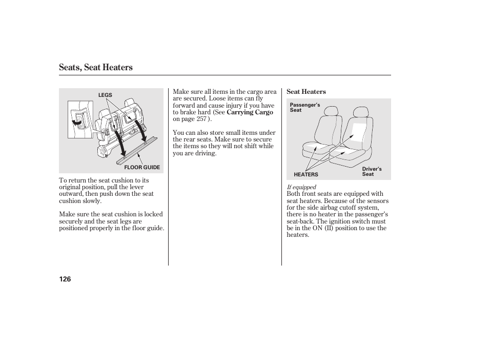 Seats, seat heaters | HONDA 2013 Ridgeline User Manual | Page 134 / 424