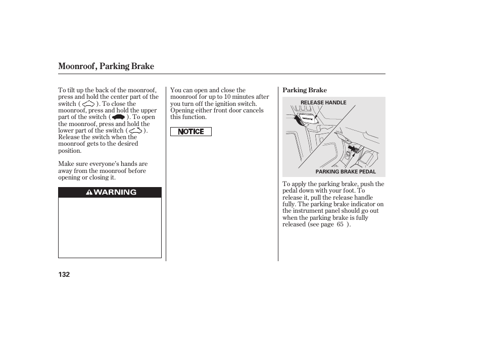 Moonroof, parking brake | HONDA 2013 Ridgeline User Manual | Page 140 / 424