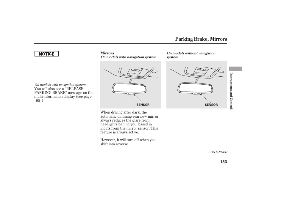 Parking brake, mirrors | HONDA 2013 Ridgeline User Manual | Page 141 / 424