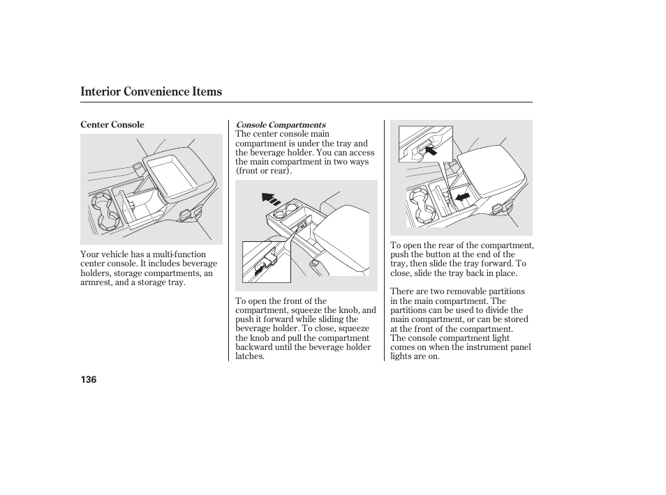 Interior convenience items | HONDA 2013 Ridgeline User Manual | Page 144 / 424