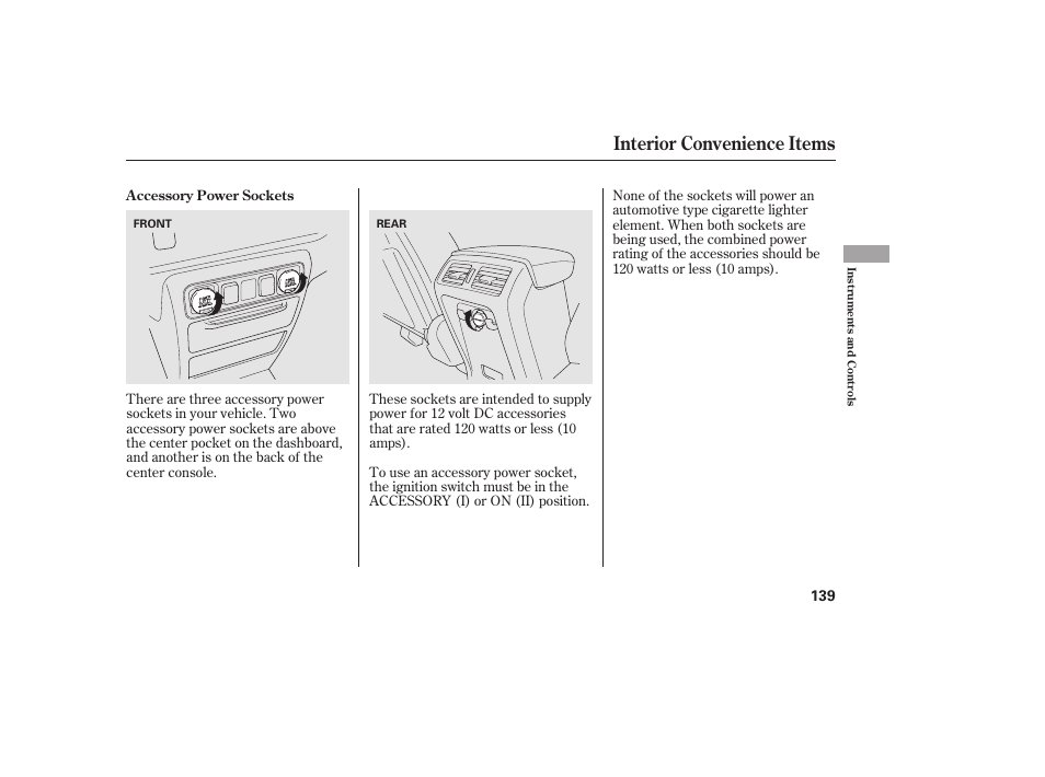 Interior convenience items | HONDA 2013 Ridgeline User Manual | Page 147 / 424