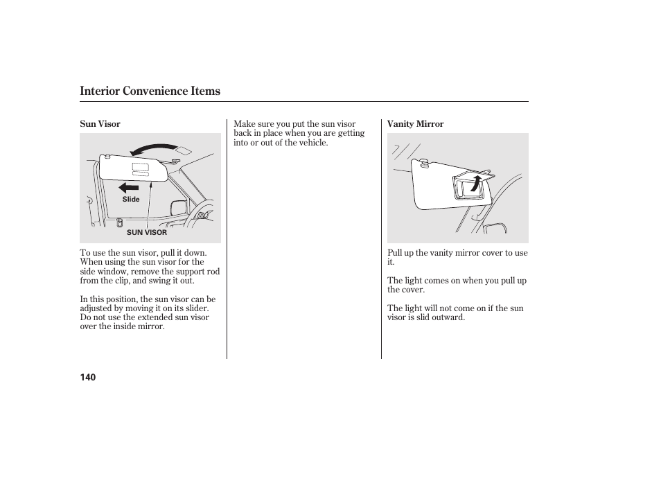 Interior convenience items | HONDA 2013 Ridgeline User Manual | Page 148 / 424