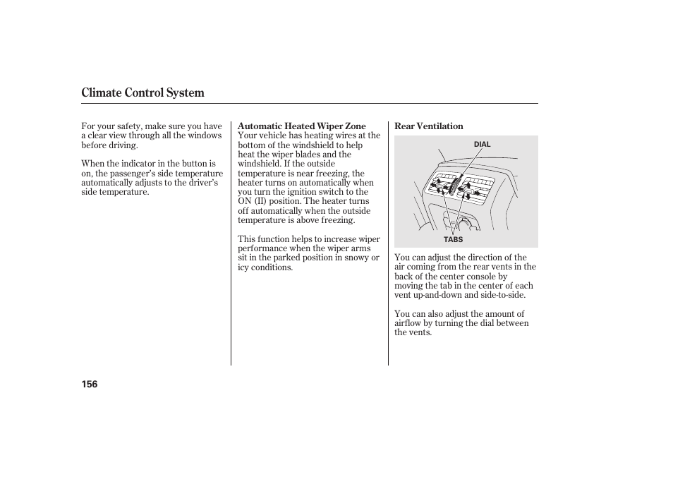 Climate control system | HONDA 2013 Ridgeline User Manual | Page 164 / 424