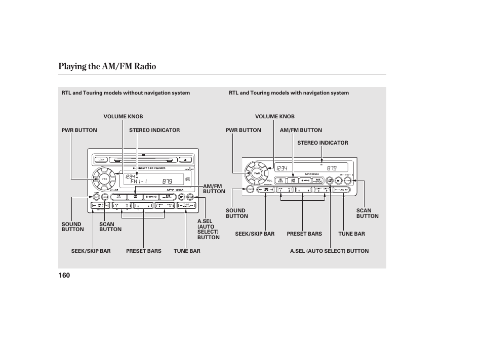 Playing the am/fm radio | HONDA 2013 Ridgeline User Manual | Page 168 / 424