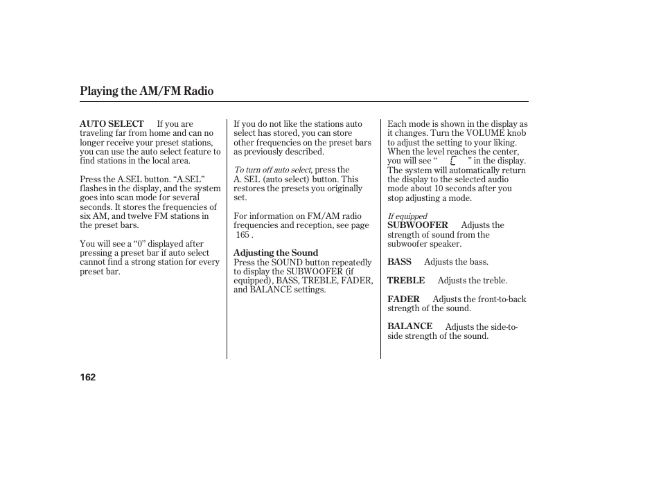 Playing the am/fm radio | HONDA 2013 Ridgeline User Manual | Page 170 / 424