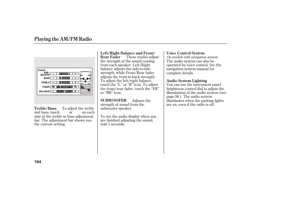 Playing the am/fm radio | HONDA 2013 Ridgeline User Manual | Page 172 / 424