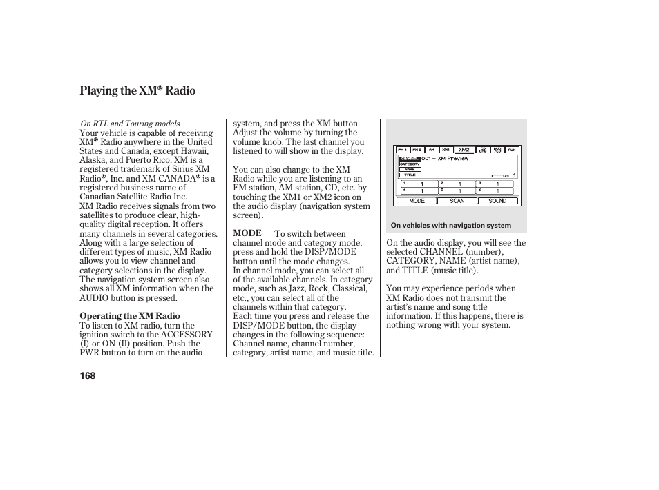 Playing the xm radio | HONDA 2013 Ridgeline User Manual | Page 176 / 424