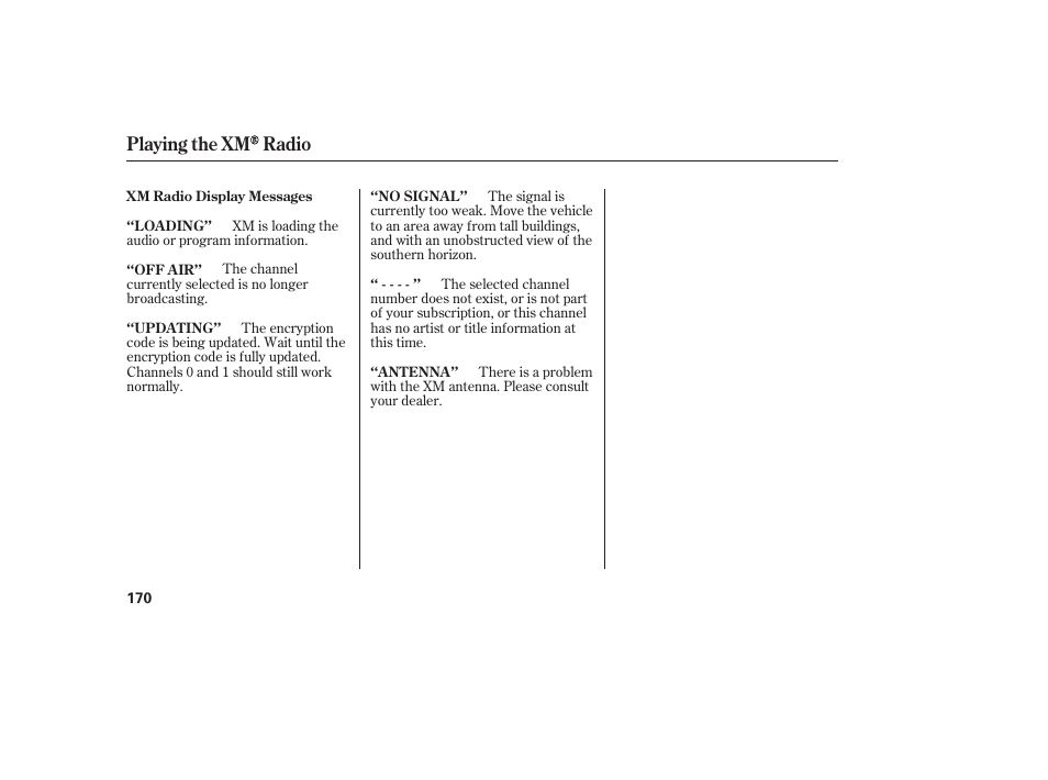 Playing the xm radio | HONDA 2013 Ridgeline User Manual | Page 178 / 424