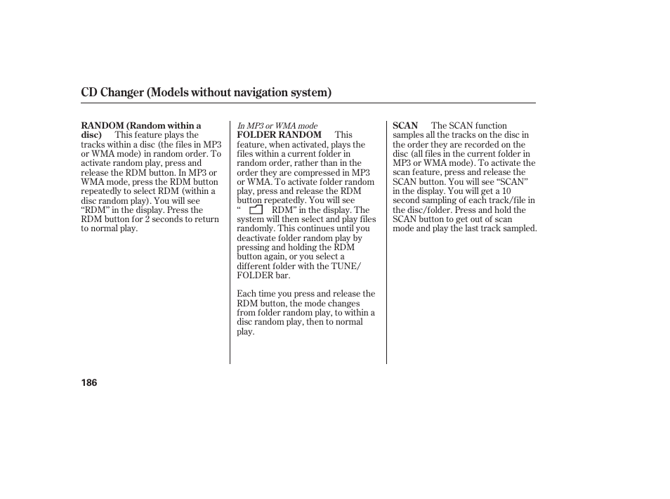 Cd changer (models without navigation system) | HONDA 2013 Ridgeline User Manual | Page 194 / 424