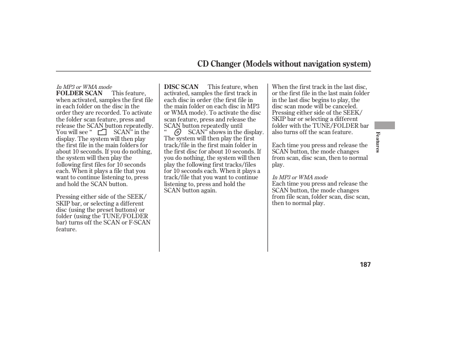 Cd changer (models without navigation system) | HONDA 2013 Ridgeline User Manual | Page 195 / 424