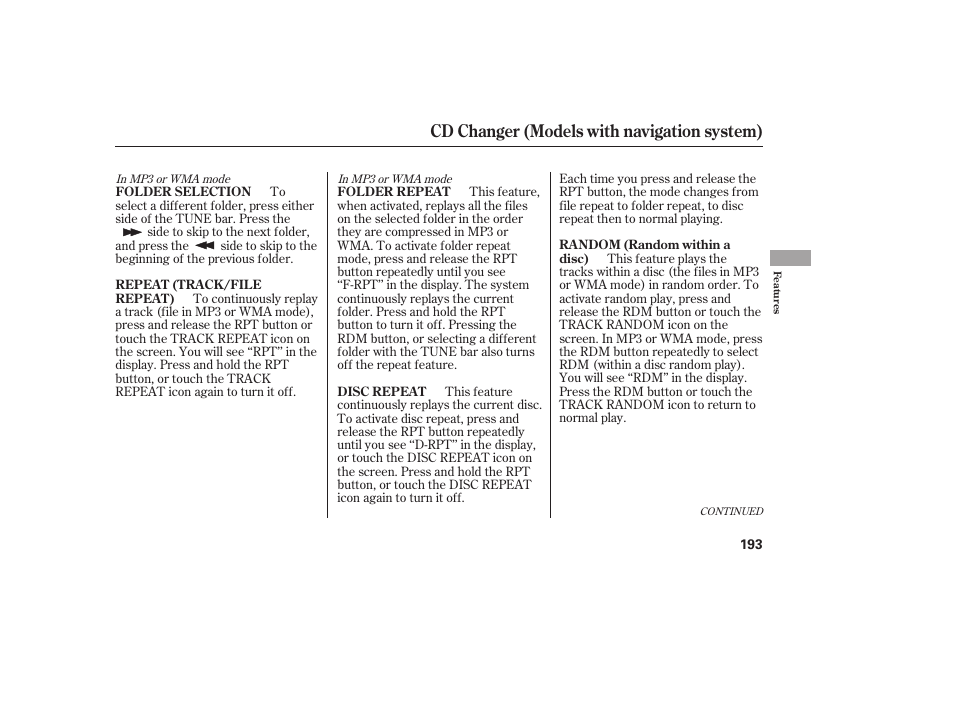 Cd changer (models with navigation system) | HONDA 2013 Ridgeline User Manual | Page 201 / 424