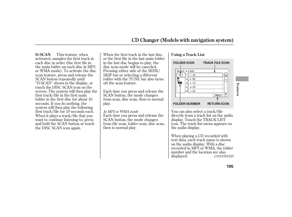 Cd changer (models with navigation system) | HONDA 2013 Ridgeline User Manual | Page 203 / 424