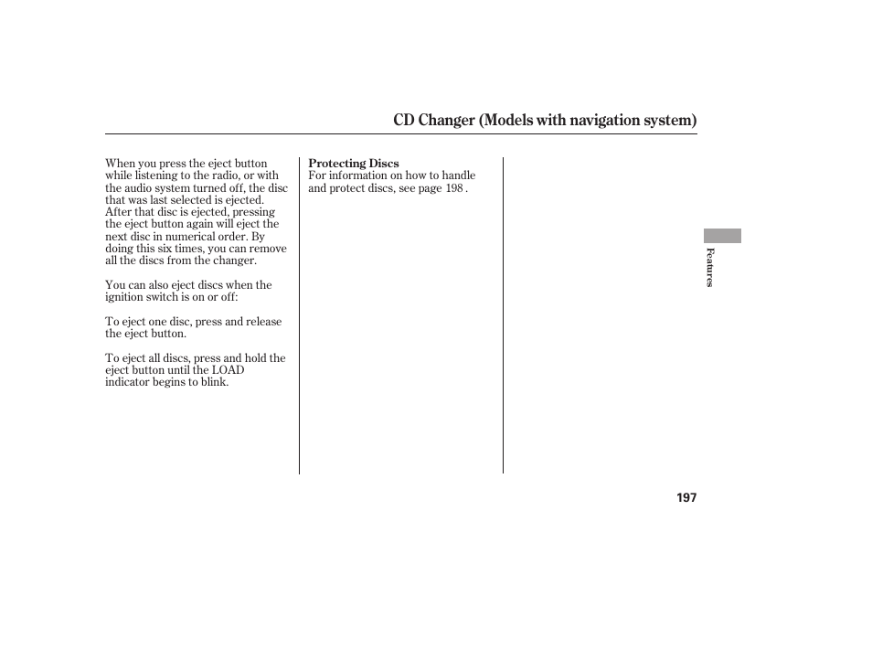 Cd changer (models with navigation system) | HONDA 2013 Ridgeline User Manual | Page 205 / 424