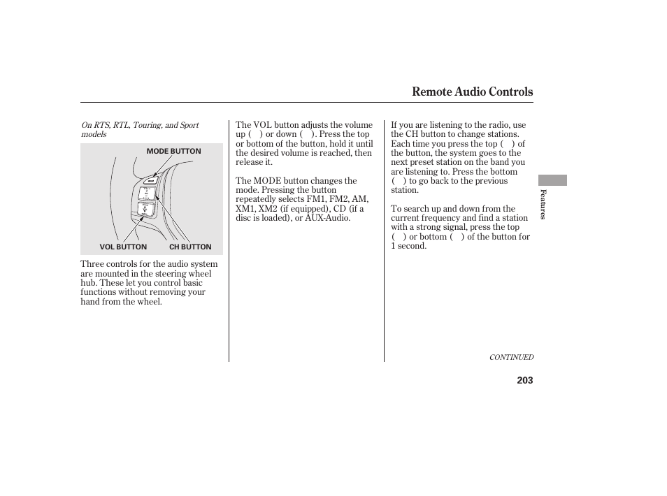 Remote audio controls | HONDA 2013 Ridgeline User Manual | Page 211 / 424