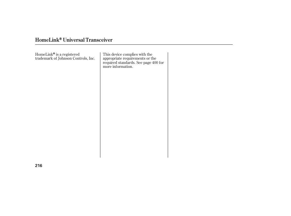 Homelink universal transceiver | HONDA 2013 Ridgeline User Manual | Page 224 / 424