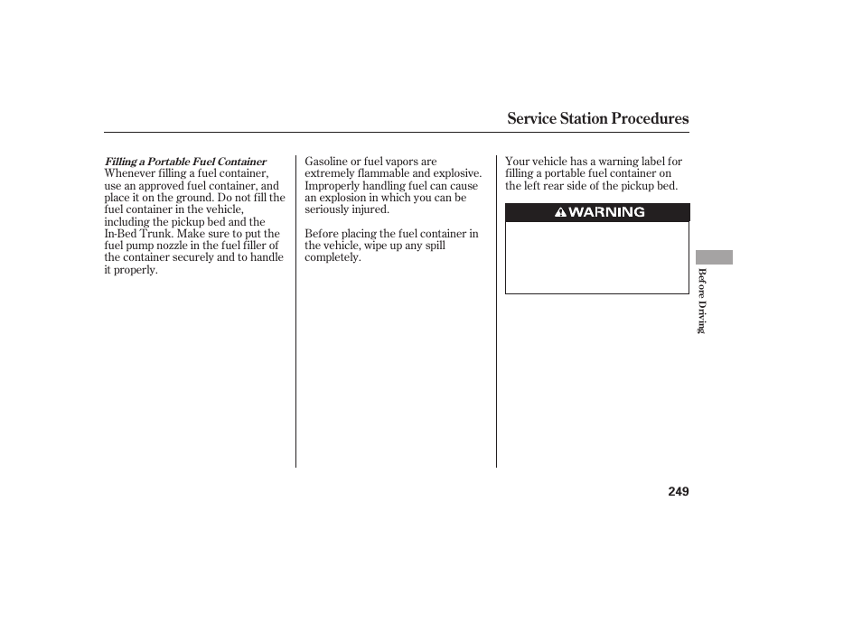 Service station procedures | HONDA 2013 Ridgeline User Manual | Page 257 / 424