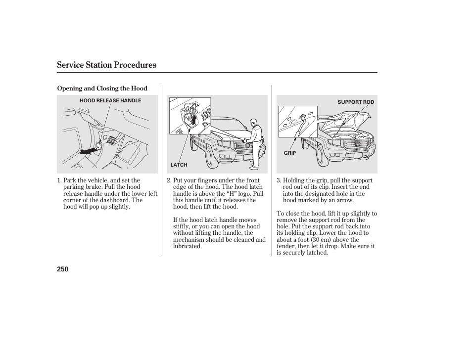 Service station procedures | HONDA 2013 Ridgeline User Manual | Page 258 / 424