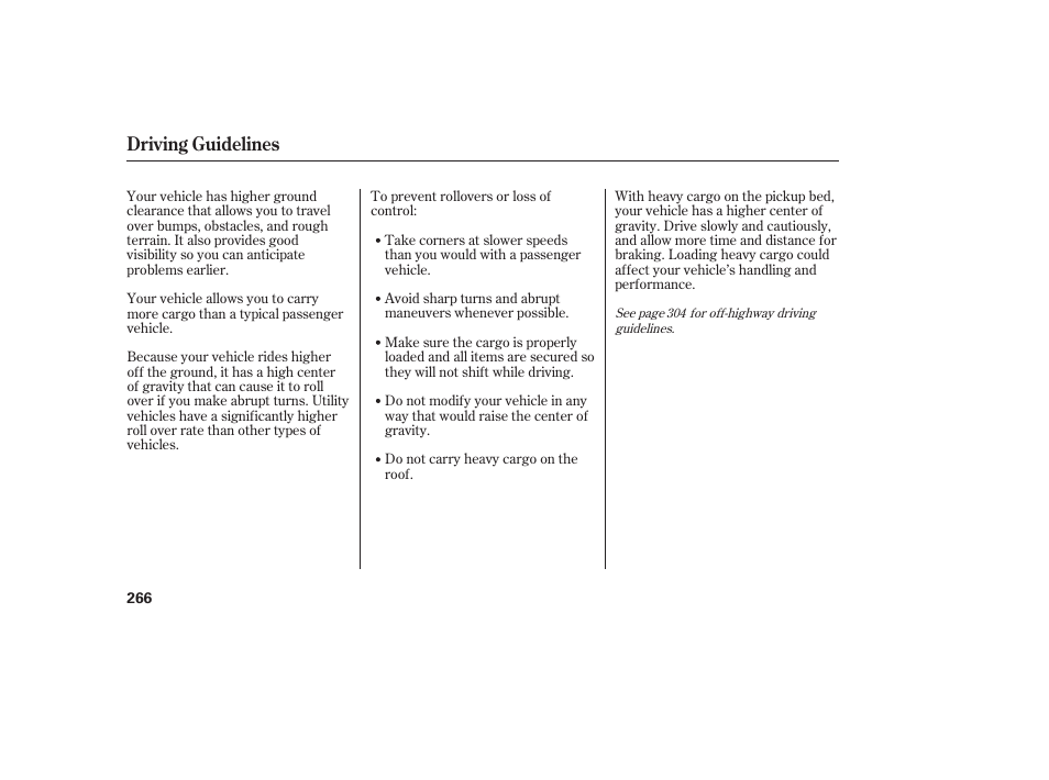 Driving guidelines | HONDA 2013 Ridgeline User Manual | Page 274 / 424