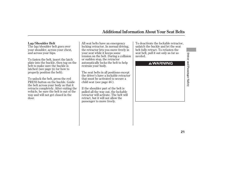 Additional information about your seat belts | HONDA 2013 Ridgeline User Manual | Page 29 / 424