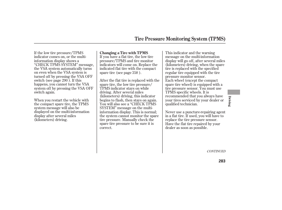 Tire pressure monitoring system (tpms) | HONDA 2013 Ridgeline User Manual | Page 291 / 424