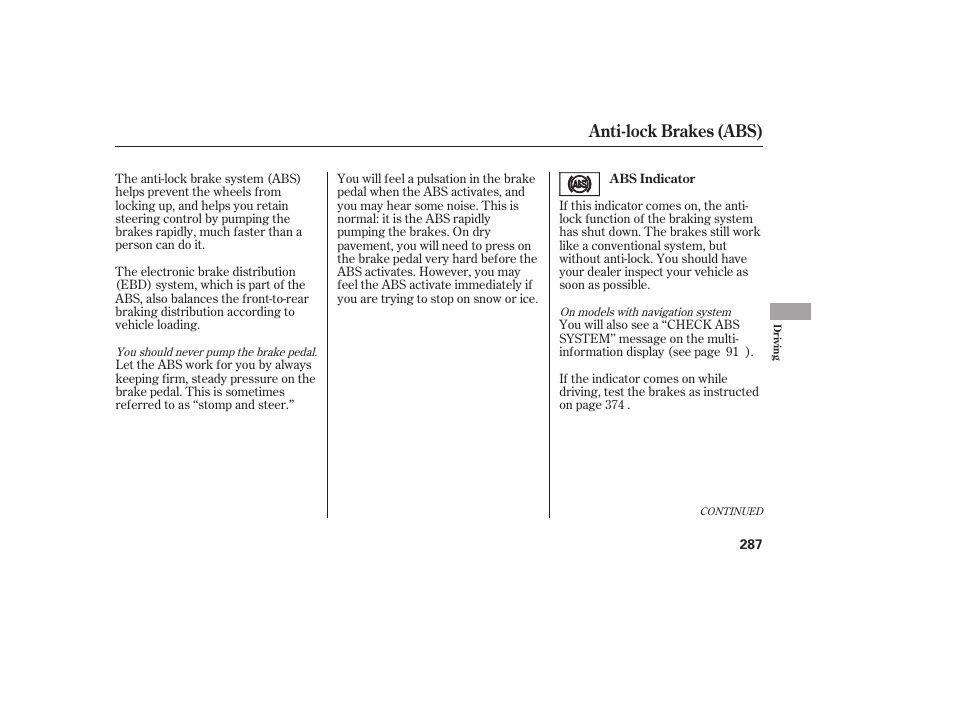 Anti-lock brakes (abs) | HONDA 2013 Ridgeline User Manual | Page 295 / 424