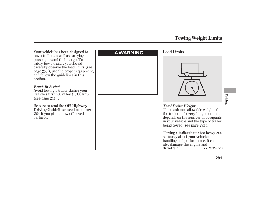 Towing weight limits | HONDA 2013 Ridgeline User Manual | Page 299 / 424