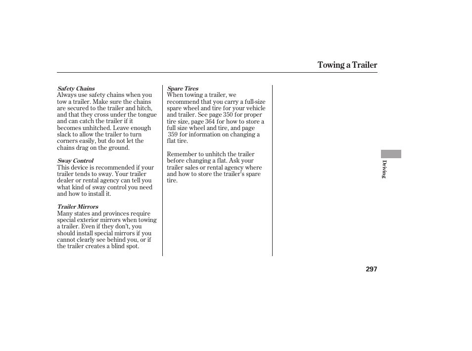 Towing a trailer | HONDA 2013 Ridgeline User Manual | Page 305 / 424