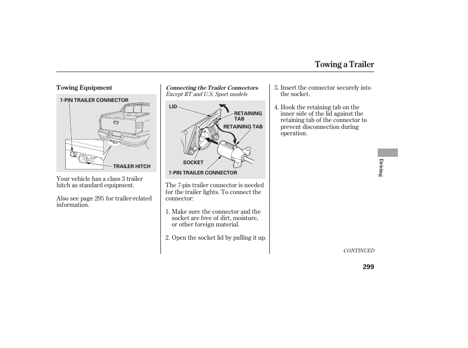 Towing a trailer | HONDA 2013 Ridgeline User Manual | Page 307 / 424