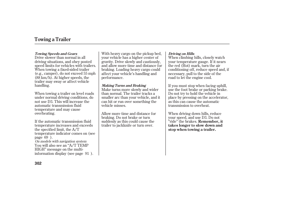 Towing a trailer | HONDA 2013 Ridgeline User Manual | Page 310 / 424