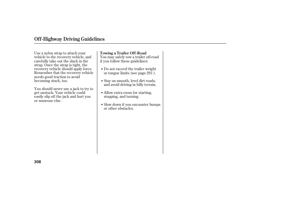 Off-highway driving guidelines | HONDA 2013 Ridgeline User Manual | Page 316 / 424