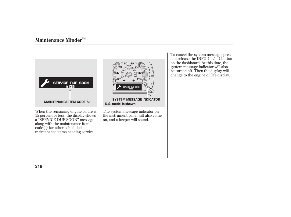 Maintenance minder | HONDA 2013 Ridgeline User Manual | Page 324 / 424