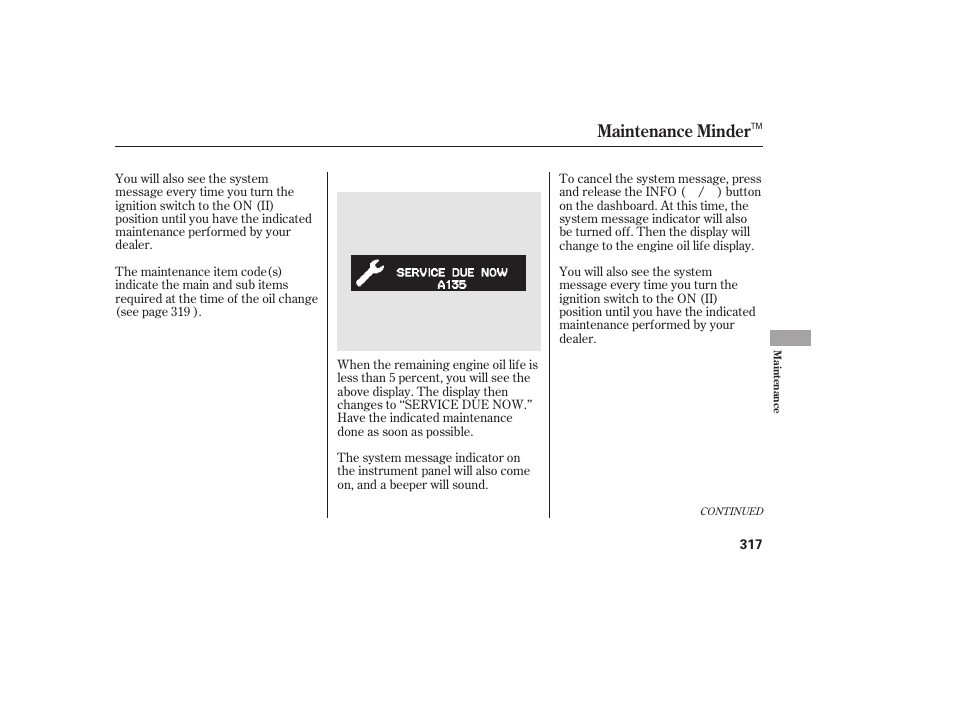 Maintenance minder | HONDA 2013 Ridgeline User Manual | Page 325 / 424