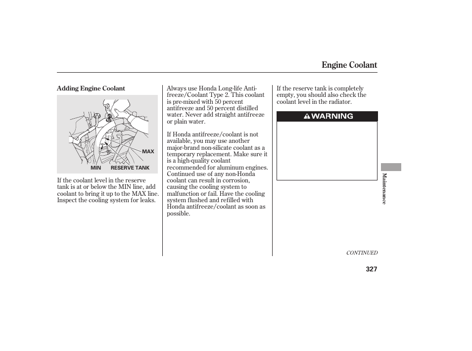 Engine coolant | HONDA 2013 Ridgeline User Manual | Page 335 / 424