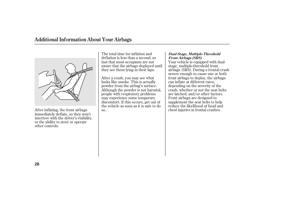 Additional information about your airbags | HONDA 2013 Ridgeline User Manual | Page 34 / 424