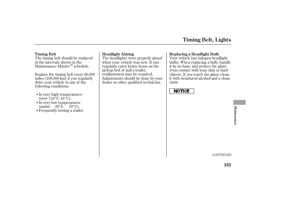 Timing belt, lights | HONDA 2013 Ridgeline User Manual | Page 341 / 424