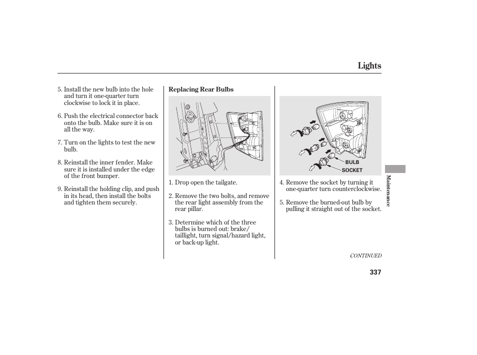 Lights | HONDA 2013 Ridgeline User Manual | Page 345 / 424