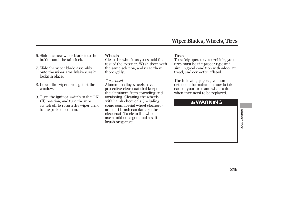 Wiper blades, wheels, tires | HONDA 2013 Ridgeline User Manual | Page 353 / 424