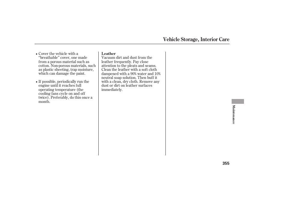 Vehicle storage, interior care | HONDA 2013 Ridgeline User Manual | Page 363 / 424