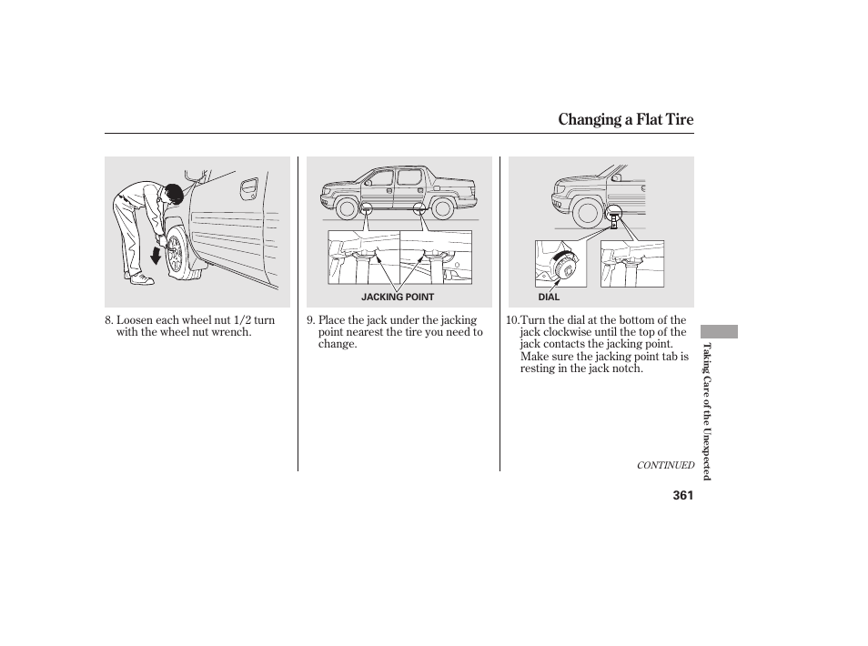 Changing a flat tire | HONDA 2013 Ridgeline User Manual | Page 369 / 424