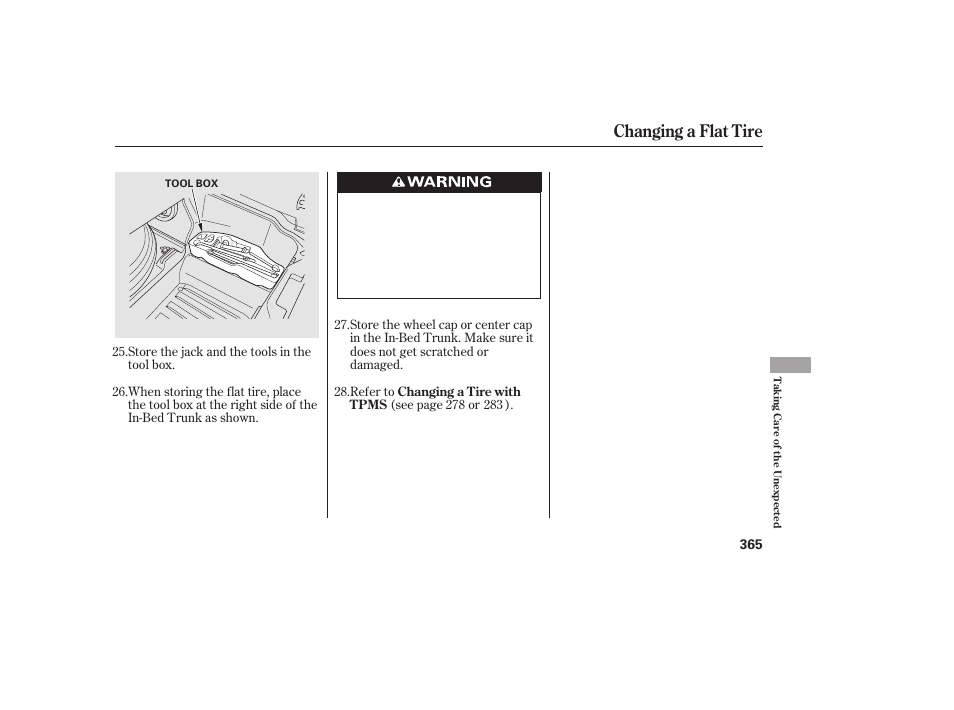 Changing a flat tire | HONDA 2013 Ridgeline User Manual | Page 373 / 424