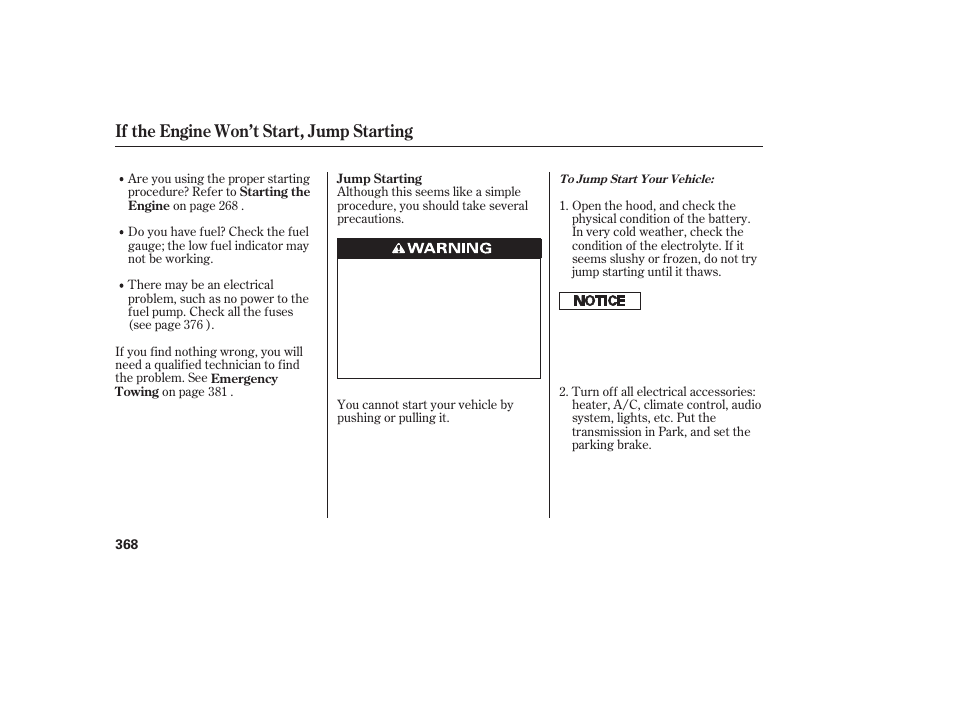 If the engine won’t start, jump starting | HONDA 2013 Ridgeline User Manual | Page 376 / 424